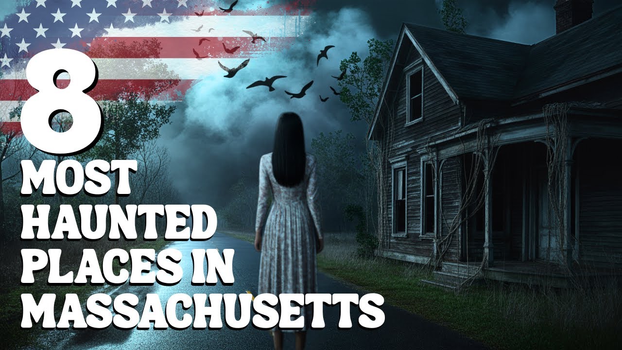 8 Most Haunted Places In Massachusetts (USA) Where Ghost Sightings And Paranormal Stories Never End