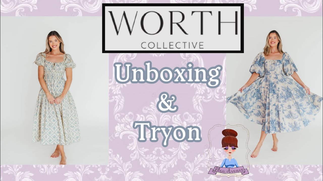 Worth Collective Unboxing & Tryon