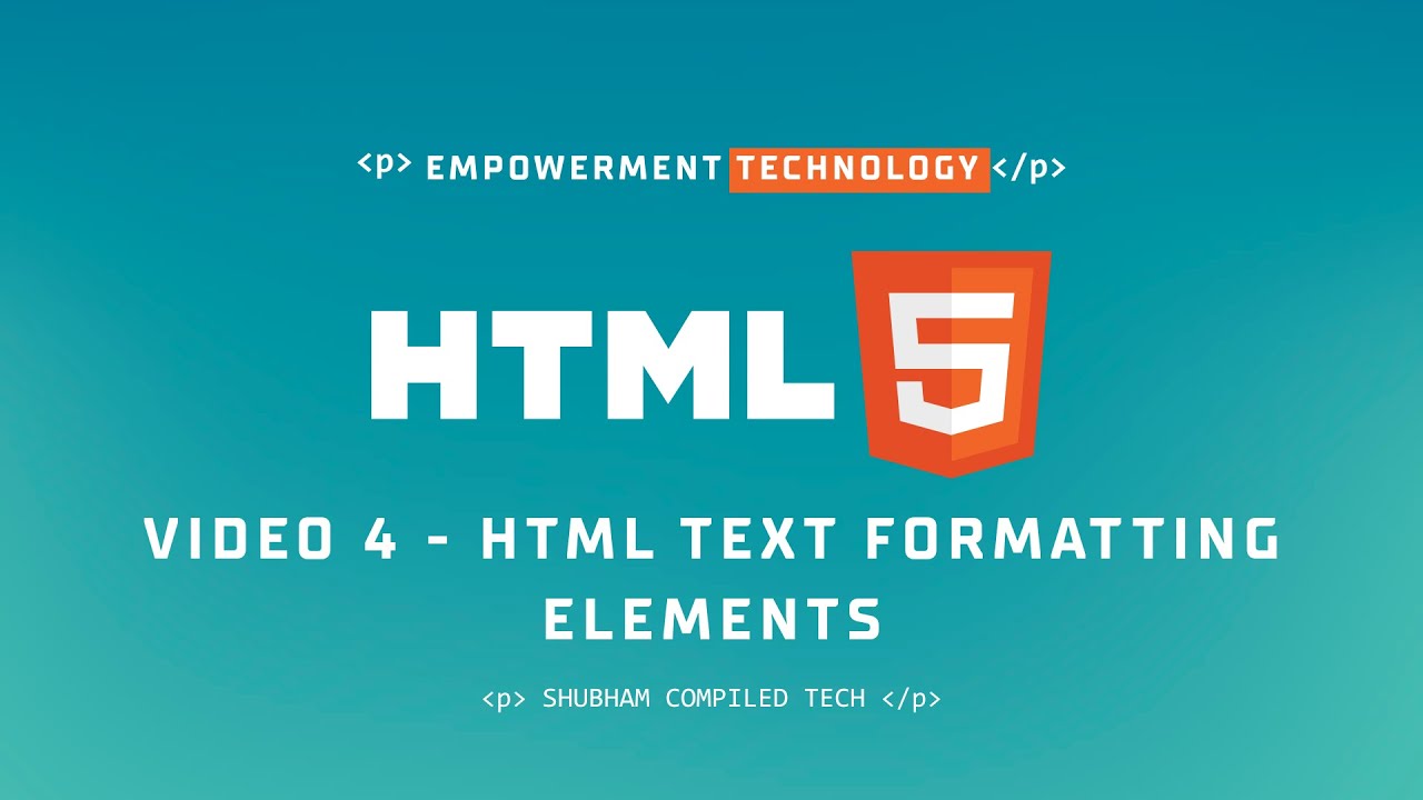 Video 4 | HTML Text Formatting Elements | HTML Made Easy! Learn Web Development Step by Step