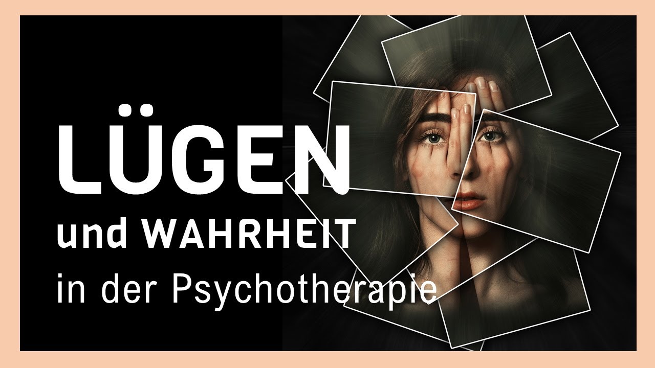 Lügen und Wahrheit in der Psychotherapie - Samuel Pfeifer