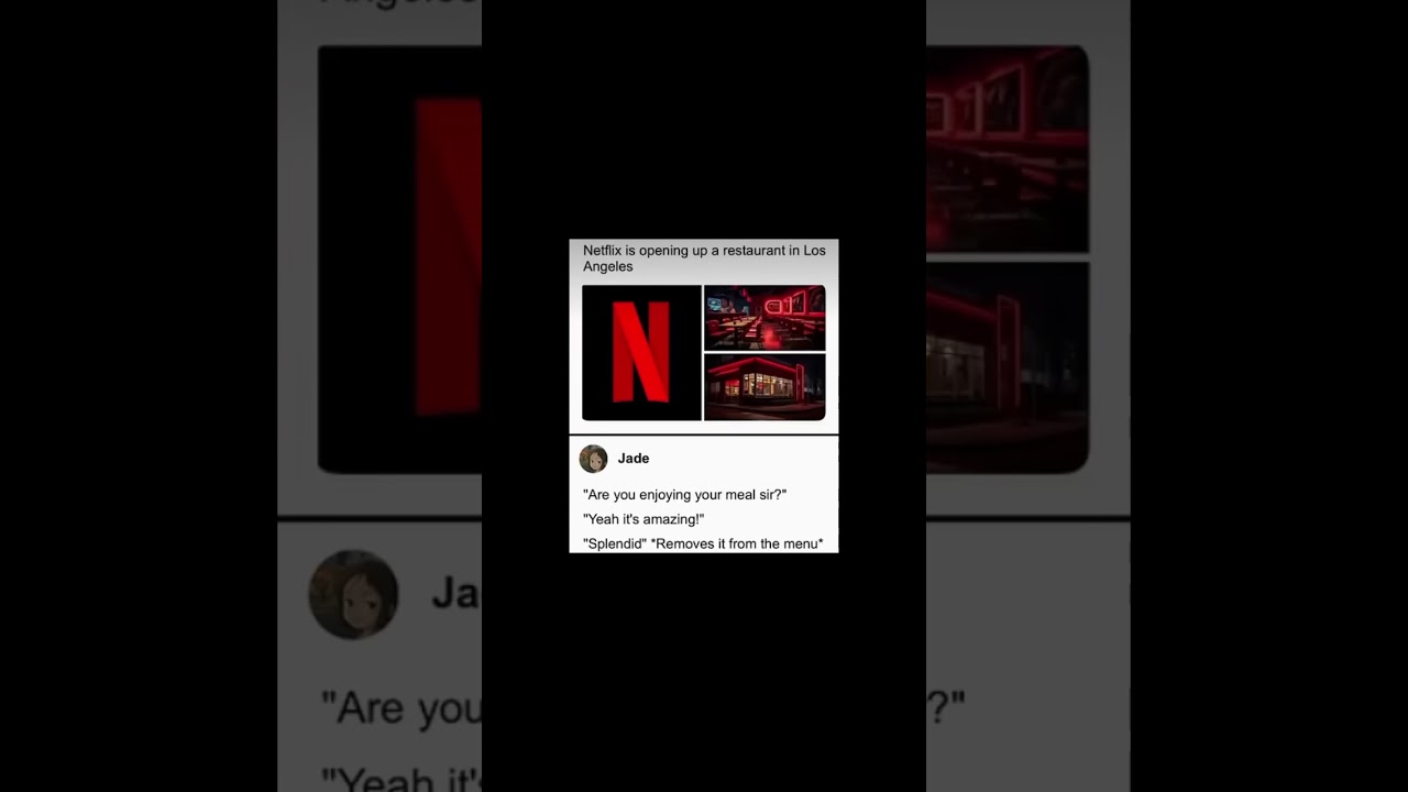 Netflix be like