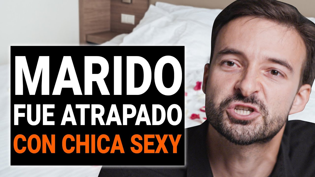 El MARIDO fue pillado CON UNA CHICA SEXY | @DramatizeMeEspanol