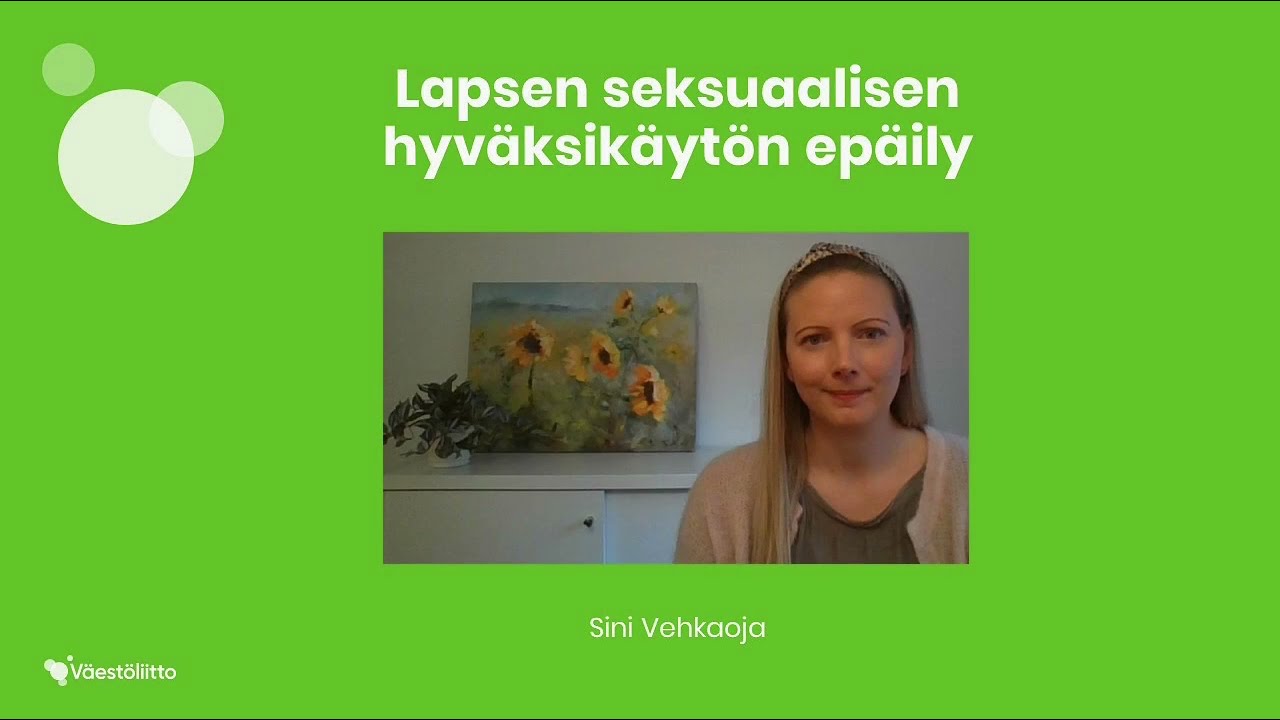 HUOLI | Lapsen seksuaalisen hyväksikäytön epäily