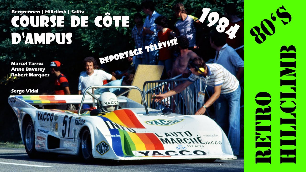 Course de Côte d'Ampus 1984 | Reportage télévisé | Interview Marcel Tarres et Robert Marques | Lola