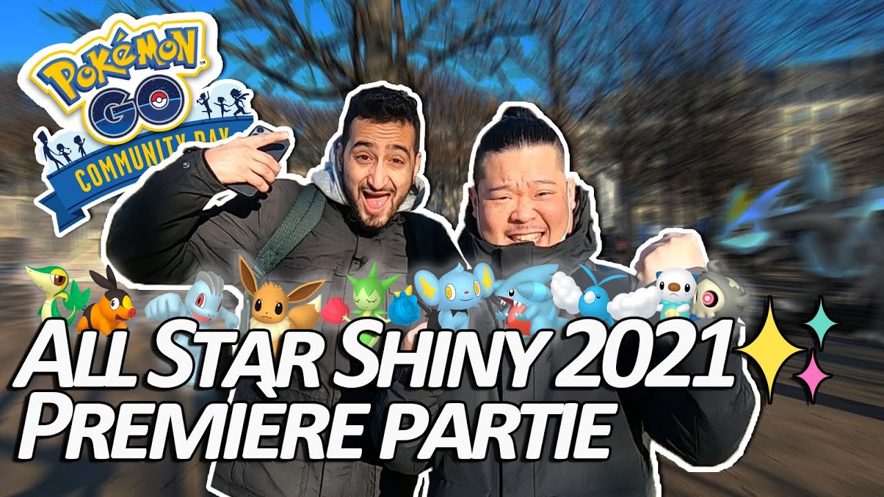 COMMUNITY DAY ALLSTAR 2021✨JOUR 1 - Pokémon GO