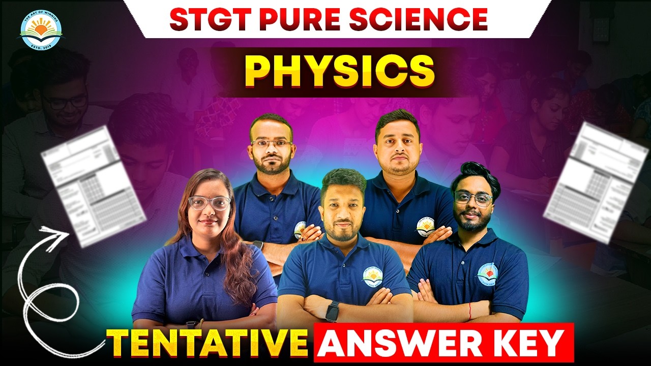 STGT 2026 Pure Science: Physics Tentative Answer Key & Paper Analysis | The Art of Winning
