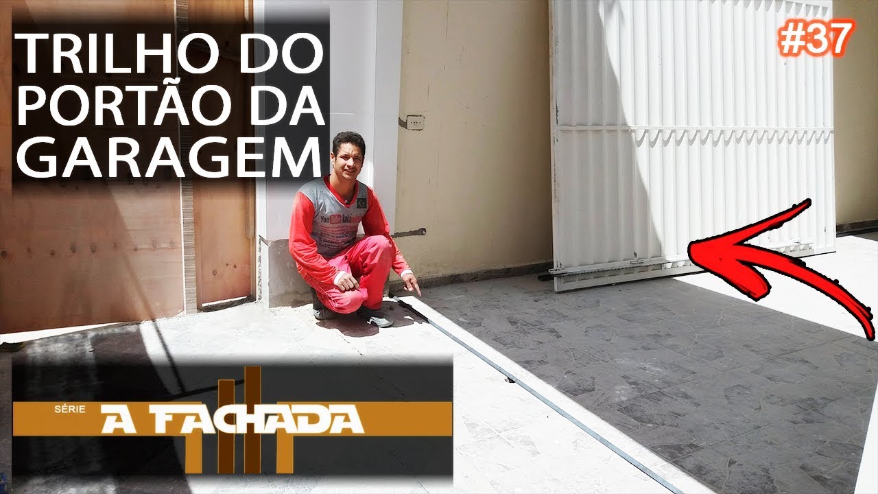 = A FACHADA = Assentando o TRILHO do PORTÃO da GARAGEM! #37