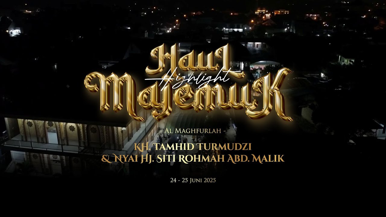 HAUL MAJEMUK 2025 || Pondok Pesantren Tahfidzil Qur'an Al-Asror