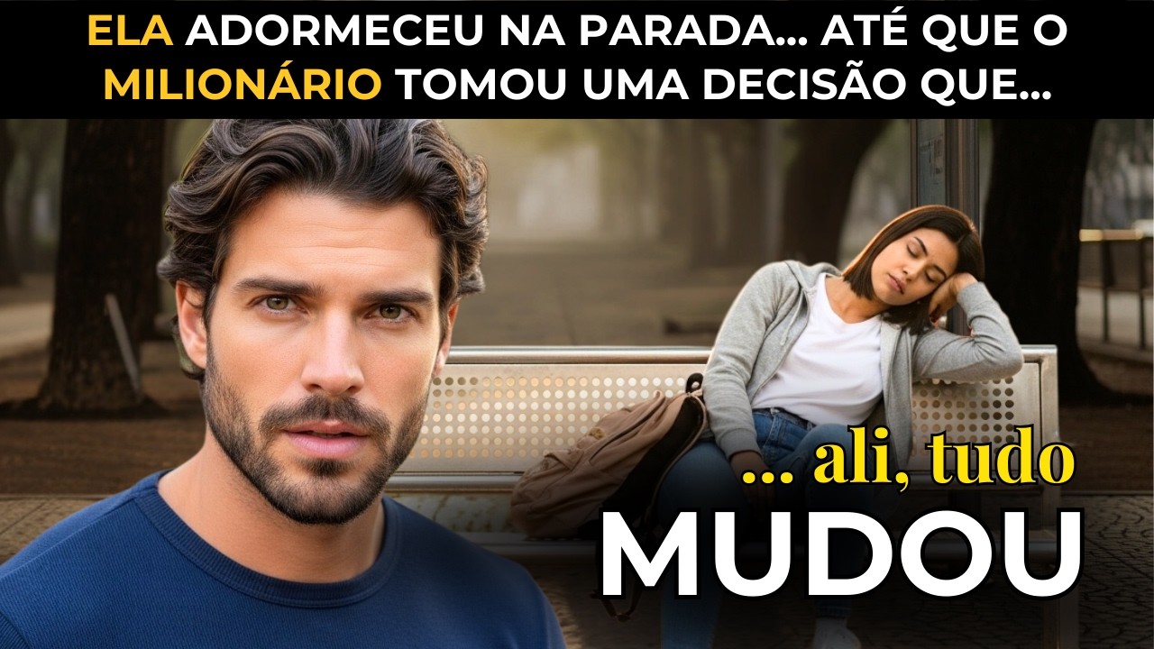 ELA ADORMECEU NA PARADA... ATÉ QUE O MILIONÁRIO TOMOU UMA DECISÃO QUE...
