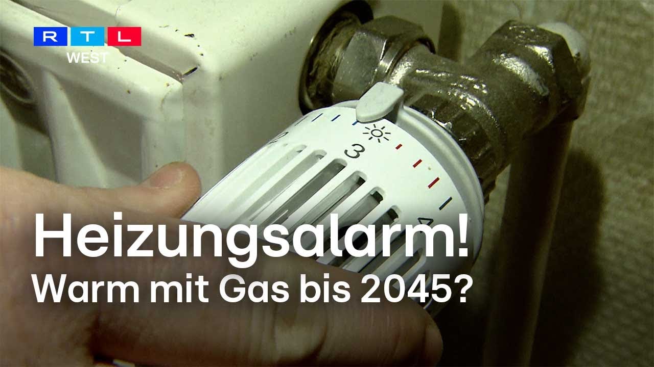Heizungsalarm! Warm mit Gas bis 2045? Energieversorger könnten Hahn schon früher zudrehen | RTL WEST