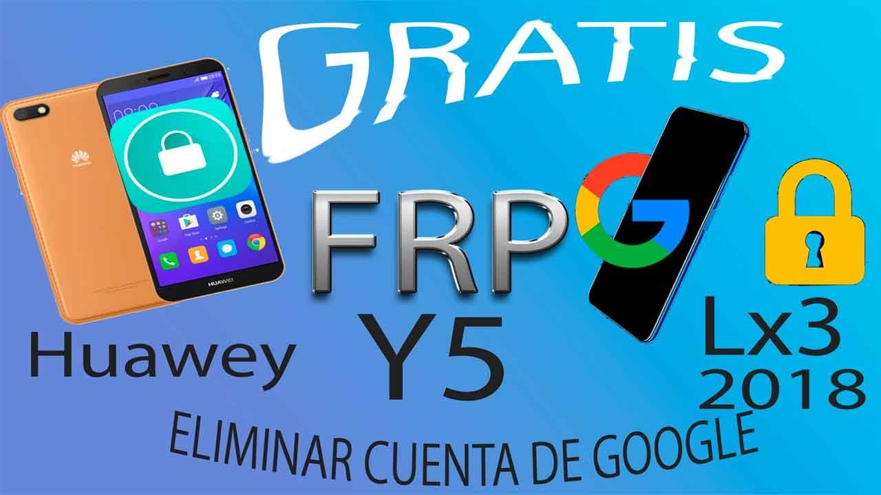 FRP Huawei Y5  2018 DRA-LX3. Quitar cuenta de Google 2023.