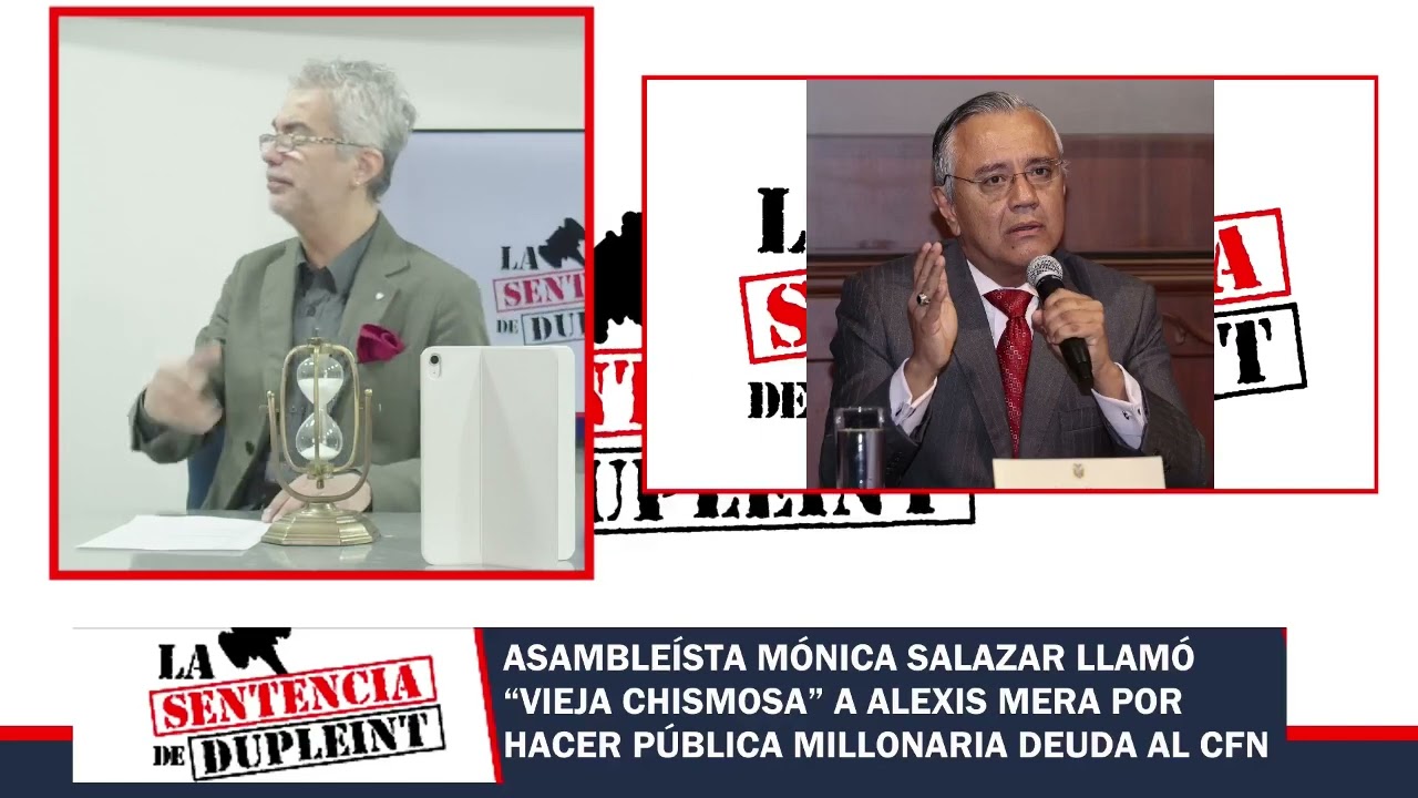 ASAMBLEÍSTA MÓNICA SALAZAR LLAMÓ “VIEJA CHISMOSA” A ALEXIS MERA