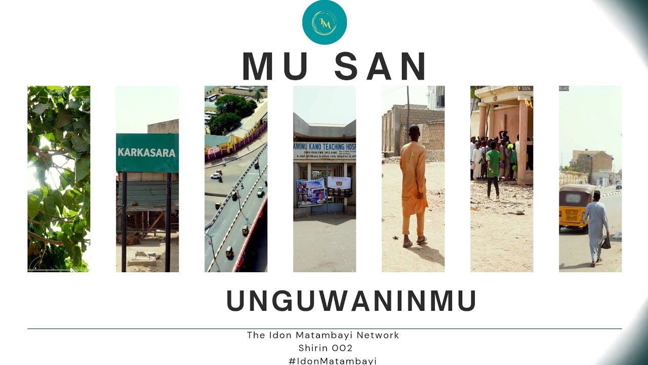 Mu San Unguwanninmu | S1 |Episode 02 | 