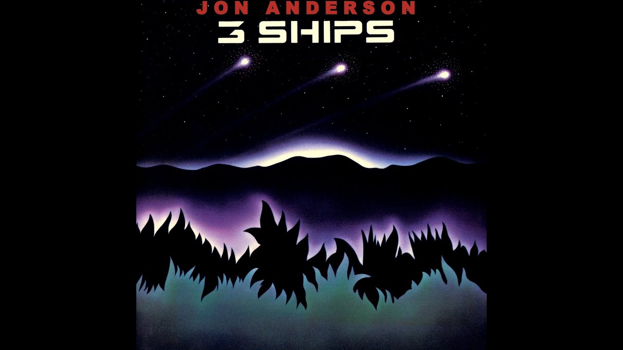 Jon Anderson - 3 Ships