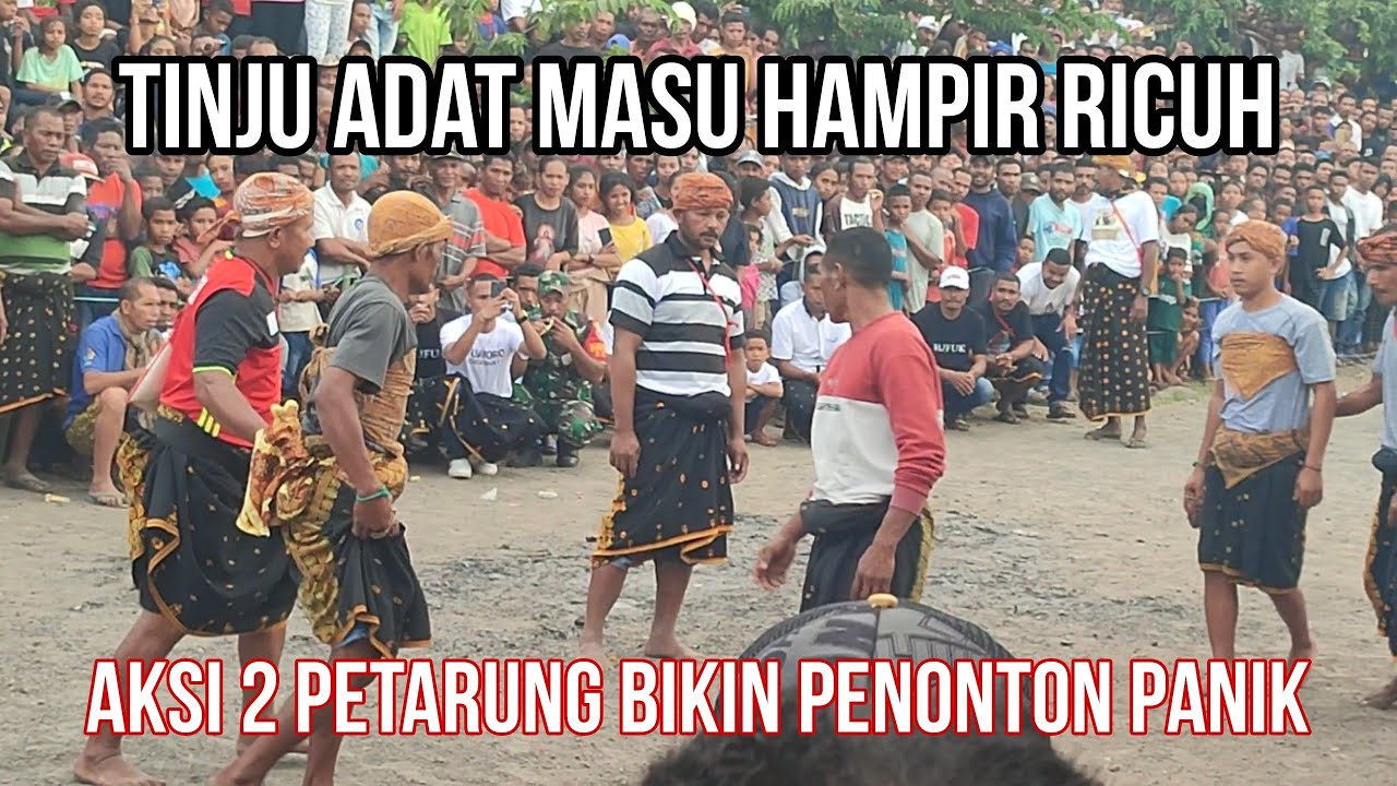 Tinju Adat Masu || Aksi 2 Petarung Bikin Penonton Panik #tinjuadat #TinjuAdatMasu