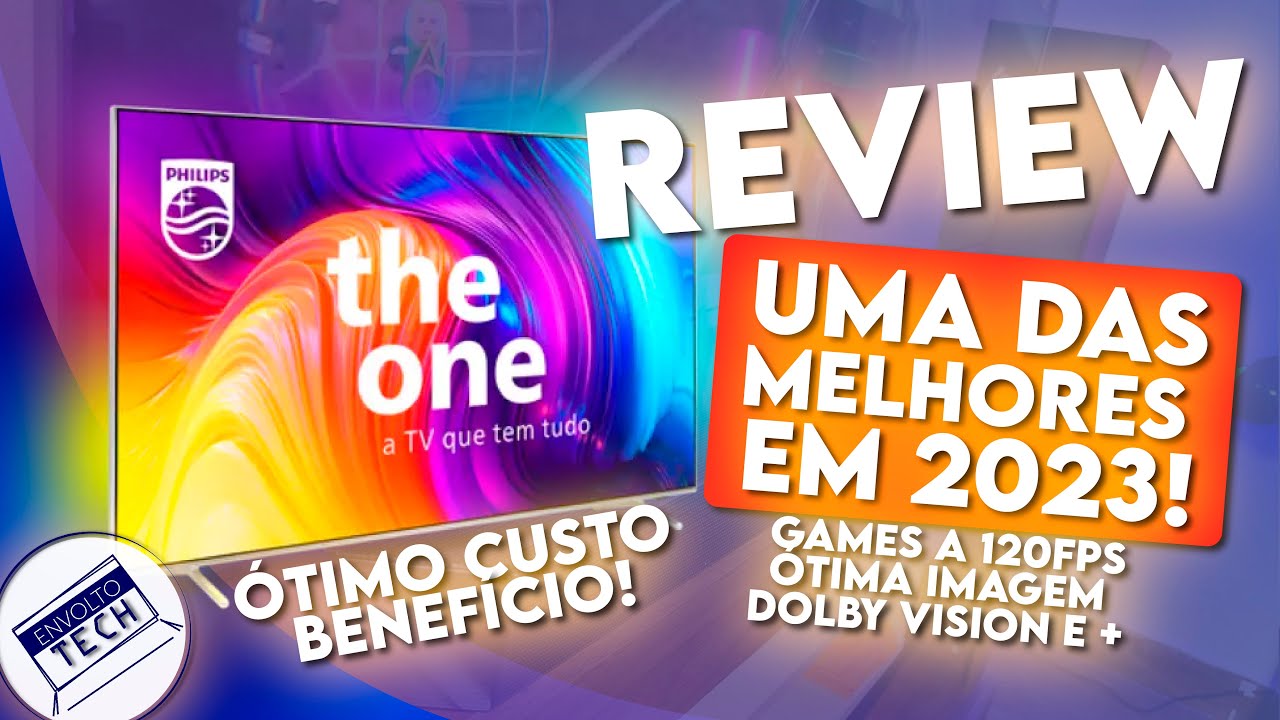 TV 4K Philips The One - PUG8807 - Uma das melhores opções de TV em 2023!