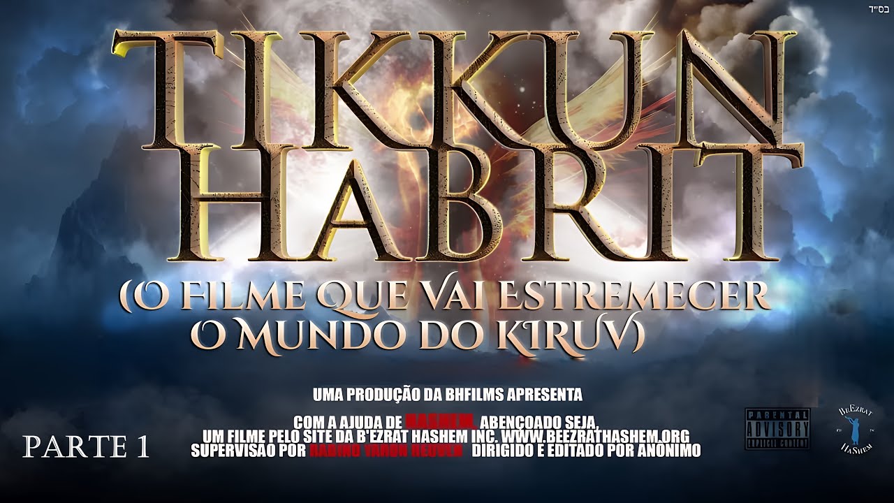 Tikkun HaBrit [תיקון הברית] - &ldquo;Retifica&ccedil;&atilde;o da Alian&ccedil;a&rdquo; - Parte 1