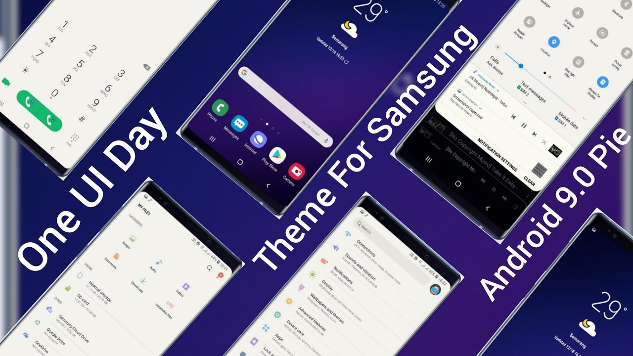 The Final Samsung One UI Theme Day V5. Samsung Experience 10.0(Pie 9.0).