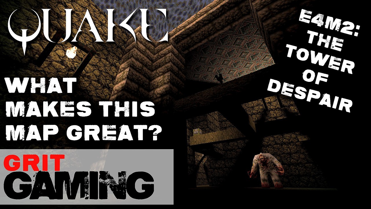What Makes This Map Great Ep.21: Quake E4M2, The Tower of Despair