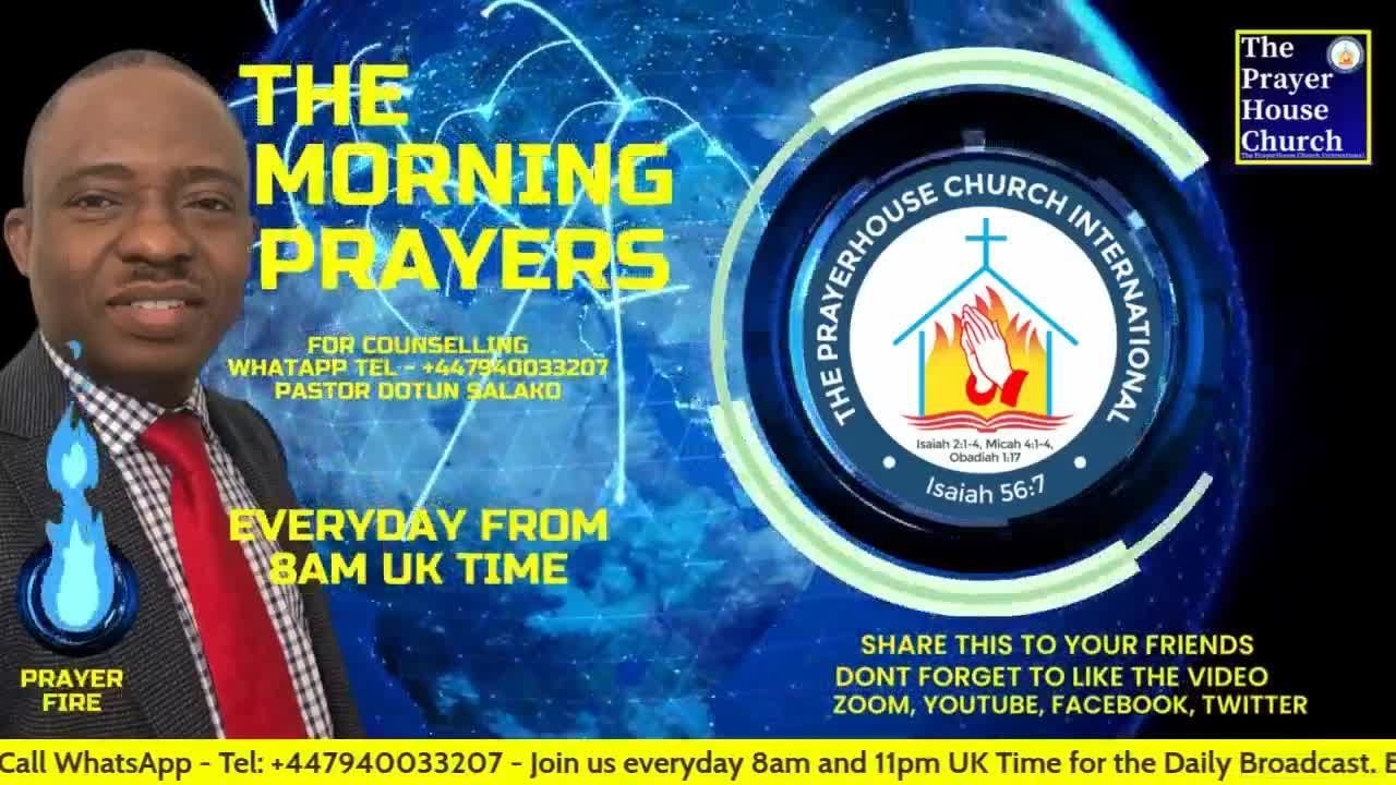 The Morning Prayers - Pastor Dotun Salako (Fri 13th Mar 2026)