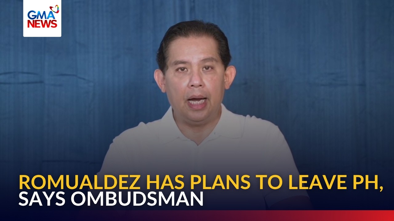 Martin Romualdez has plans to leave PH, says Ombudsman | GMA News