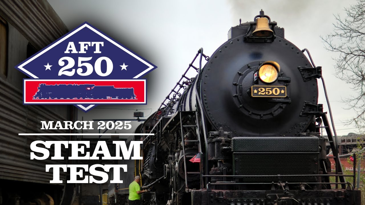 American Freedom Train 250 STEAM TEST - March 2025 Update