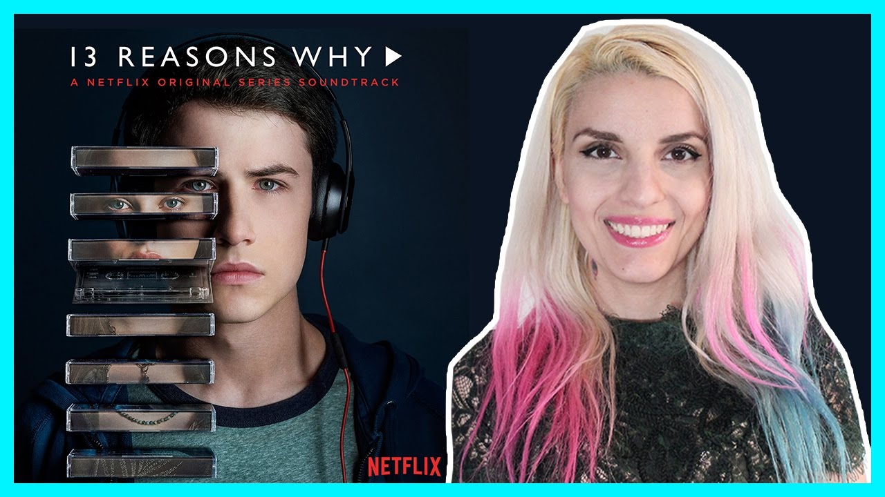 13 MOTIVI PER VEDERE 13 REASONS WHY - Netflix | BarbieXanax