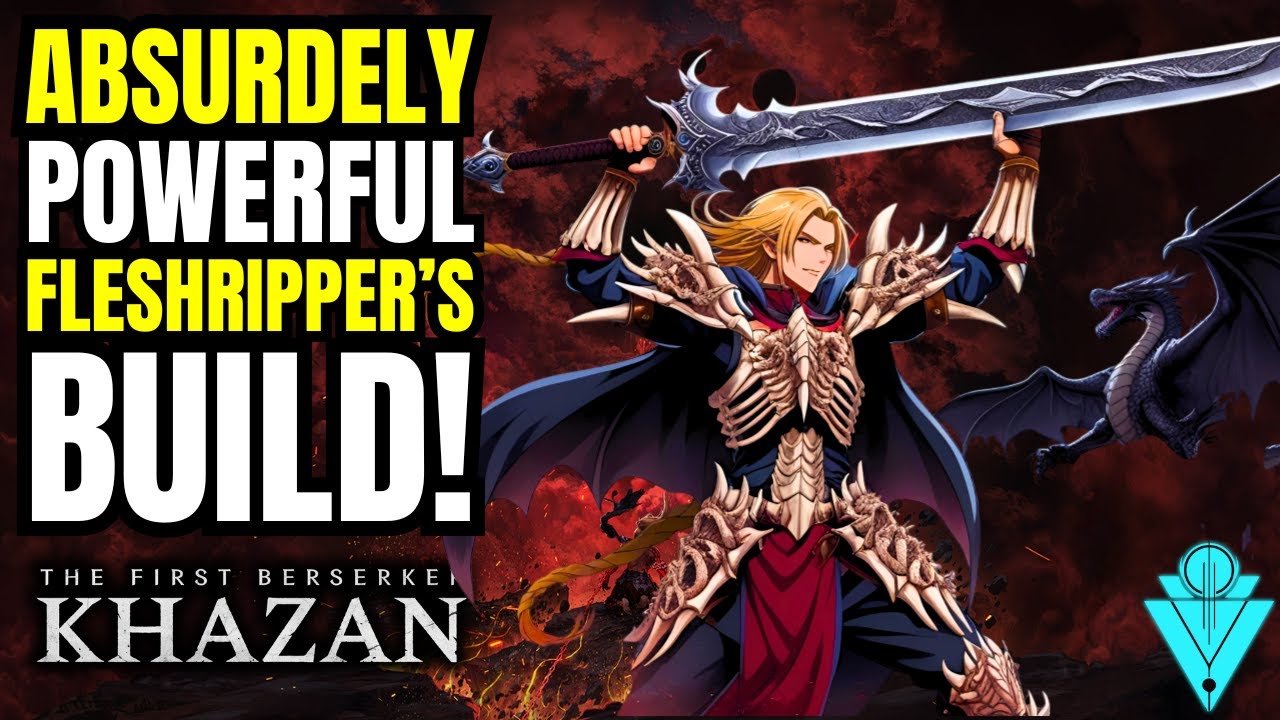 The First Berserker Khazan GOD Tier Absurdely OP Fleshripper's Greatsword Build Guide