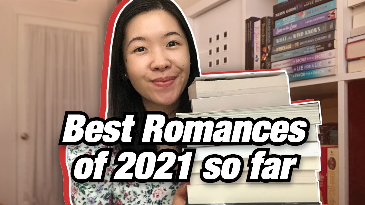 Best Romance Books of 2021 So Far