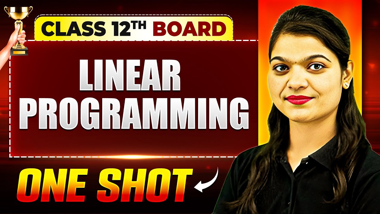 Linear Programming One Shot | Maths | Class 12th Boards
