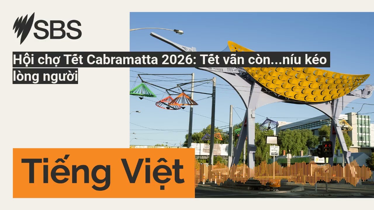 Hội chợ Tết Cabramatta 2026: Tết vẫn còn...níu kéo lòng người | SBS Vietnamese - SBS Việt ngữ