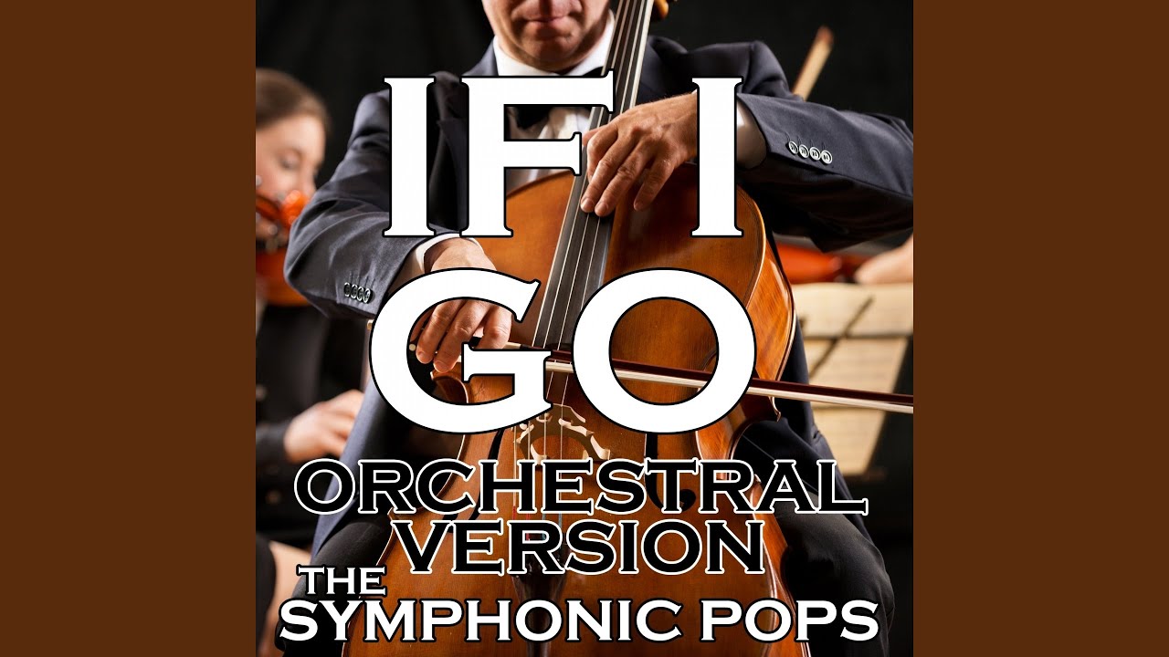 If I Go (Orchestral Version)
