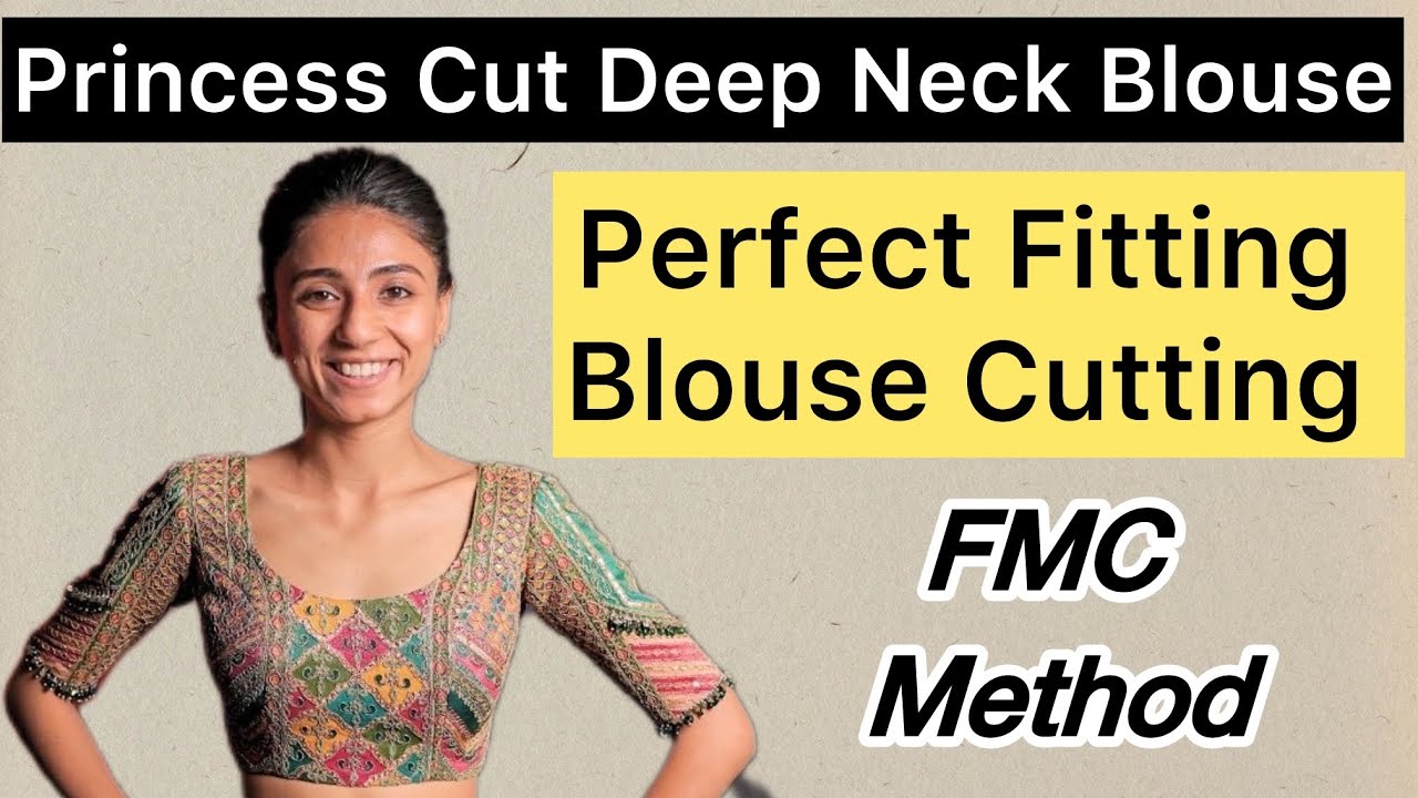Princess Cut Deep Neck Blouse Cutting & Stitching | Perfect Fitting Step by Step #blouse #fashion