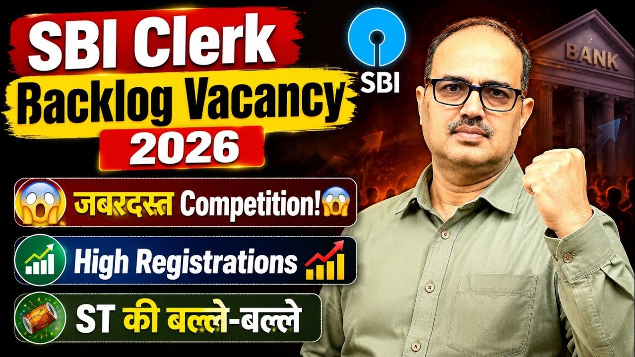 SBI Clerk Backlog Vacancy 2026 | इतने Registrations? 😱 ST Students के लिए Golden Opportunity