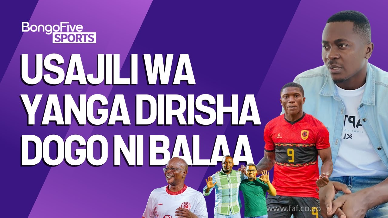 EXCLUSIVE: HANS RAFAEL AFUNGUKA USAJILI WOTE YANGA/MO DEWJI KUIPISHA DP WORLD SIMBA,MORRIS ABRAHAM..