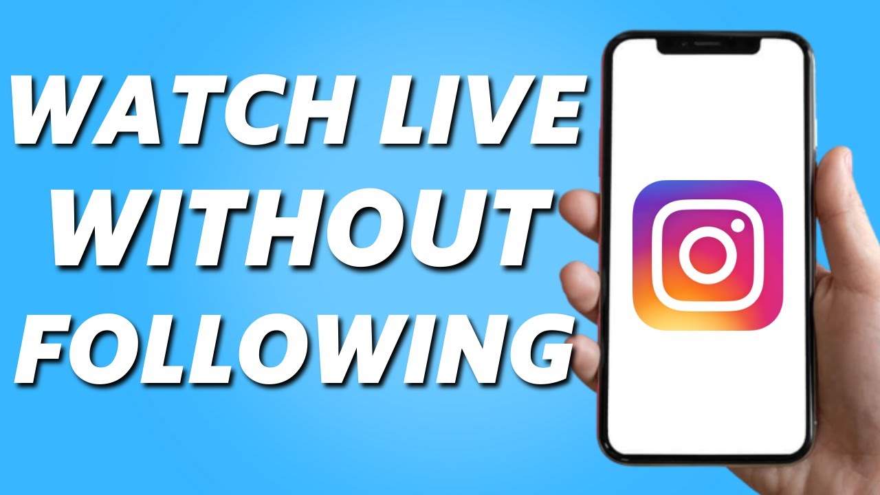 How to Watch Instagram Live Video Without Following (2025)