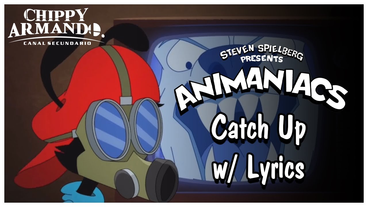 Animaniacs (2020) The Catch-Up Song w/ Lyrics (High Quality Audio)