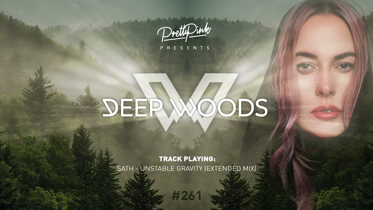 Pretty Pink - Deep Woods #261 (Radio Show)