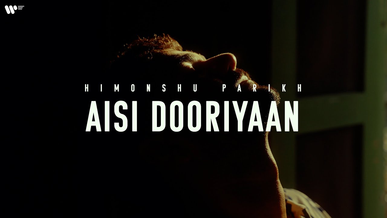 Aisi Dooriyaan | Official Performance Video | Himonshu Parikh
