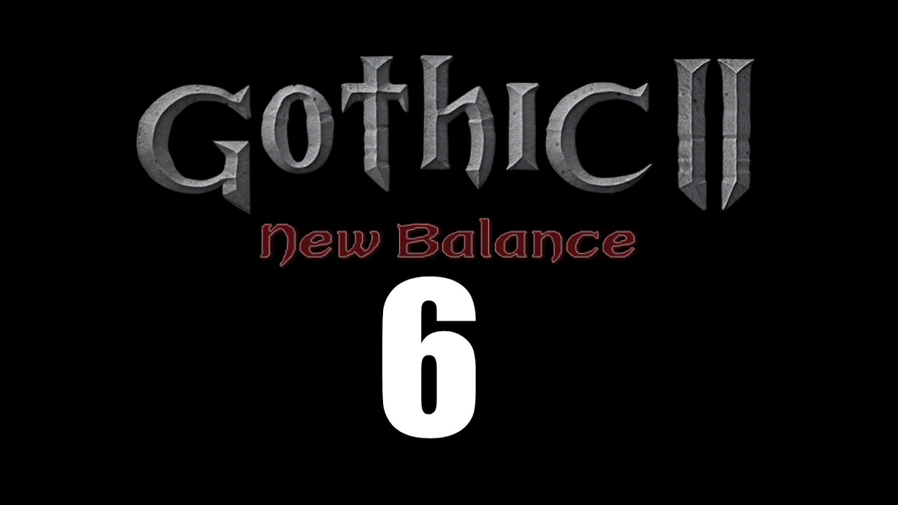 🔴 Яркендар.Часть 6. Gothic 2 New Balance