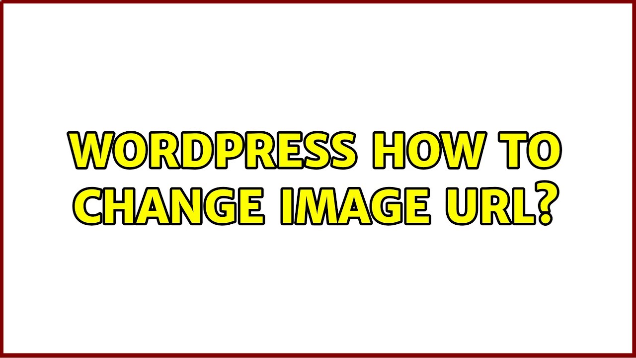 Wordpress: How to change image url?