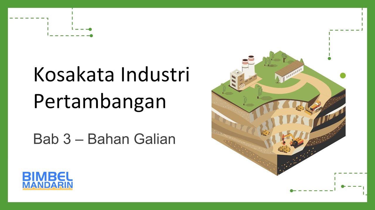 Kosakata Mandarin Industri Pertambangan - Bab 3 Bahan Galian | Belajar Bahasa Mandarin