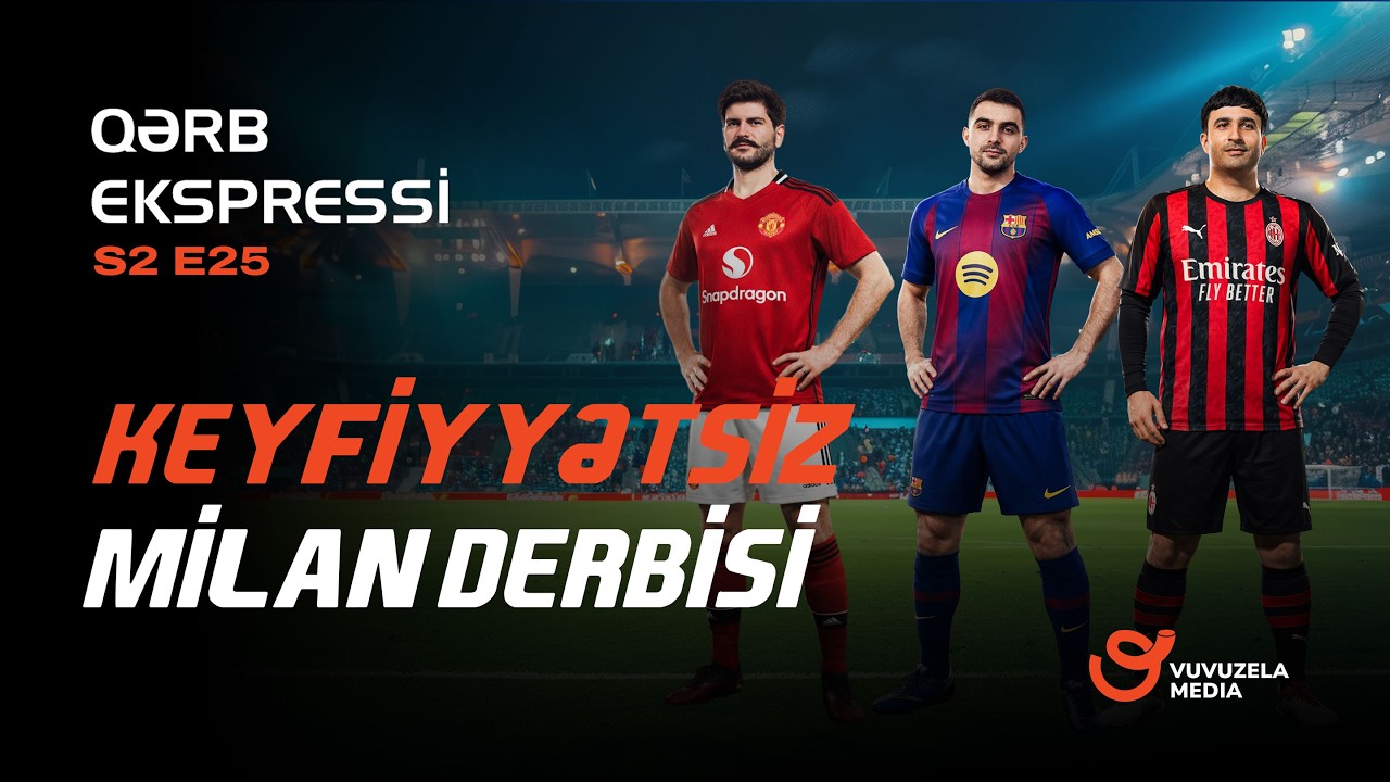 Barcelona niyə bu dəfə remontada edə bilmədi ?! | QƏRB EKSPRESSİ S2E25