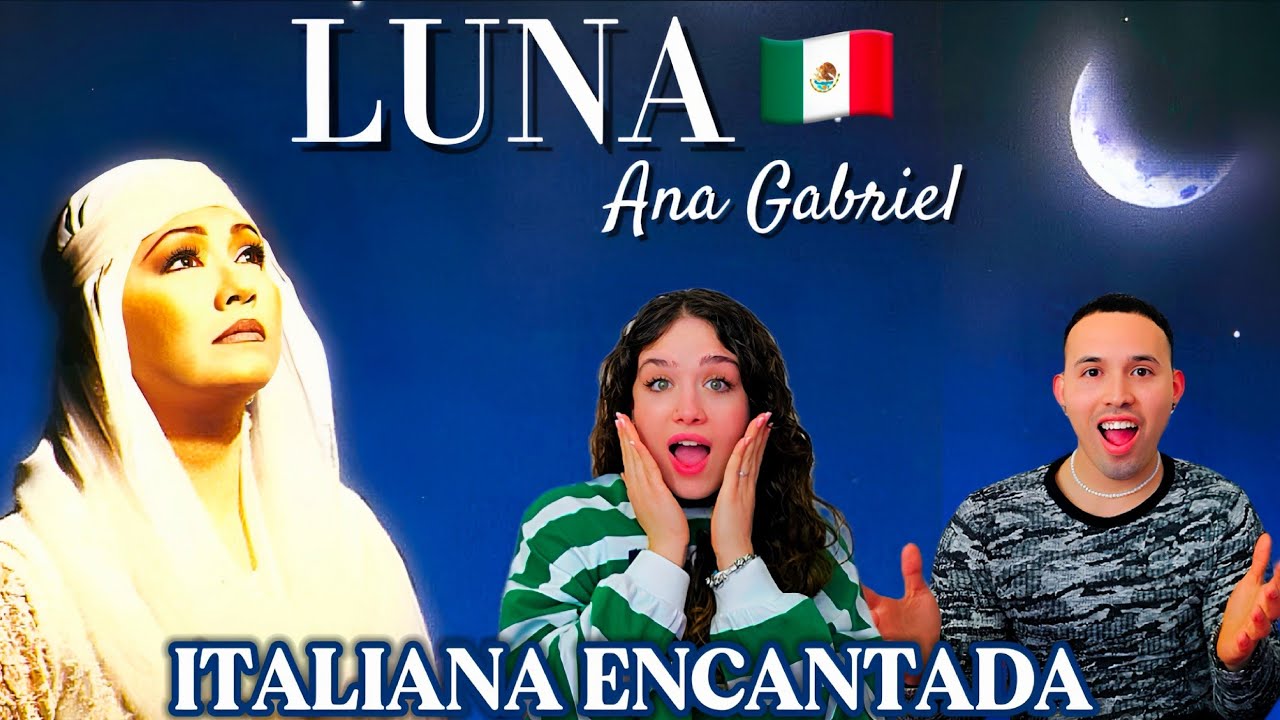 ITALIANA REACCIONA por PRIMERA VEZ a LUNA de ANA GABRIEL 🇲🇽 en VIVO con MARIACHI🤩