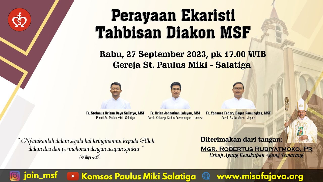 Perayaaan Ekaristi (Online)Tahbisan Diakon Misionaris Keluarga Kudus (MSF)