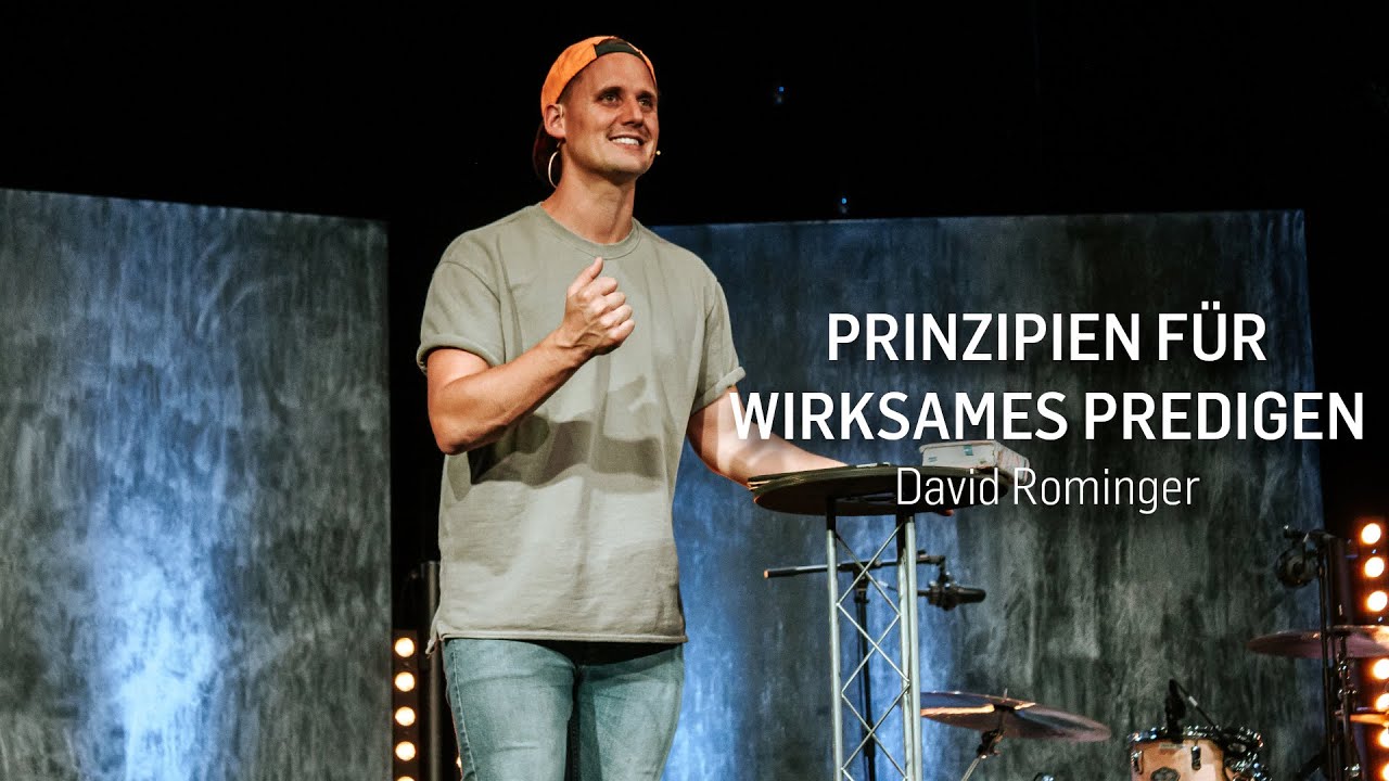 Predigertraining 1 - Prinzipien für wirksames Predigen | David Rominger