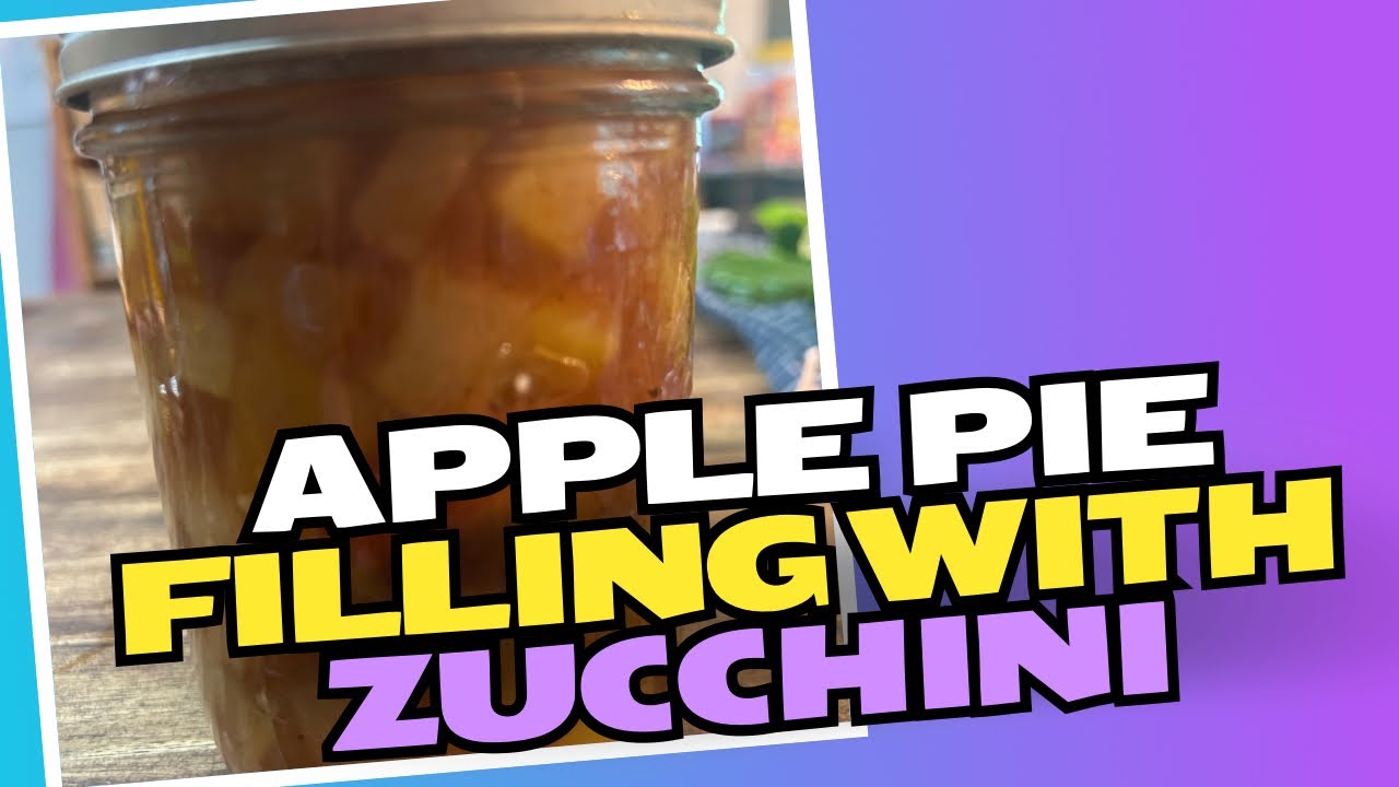 APPLE PIE FILLING WITH ZUCCHINI