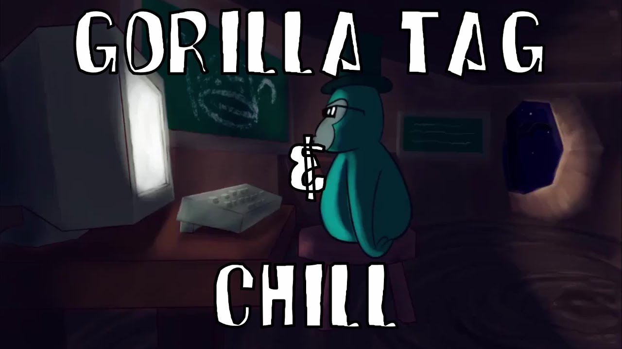 Gorilla Tag & Chill - [lofi hip hop to tag gorillas/study/relax to]