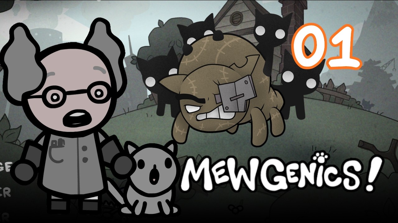 DÉCOUVERTE DES PETITS CHATS | Mewgenics (01)