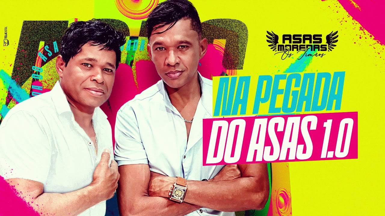 Asas Morenas - NA PEGADA DO ASAS 1.0 (NOVO 2025)